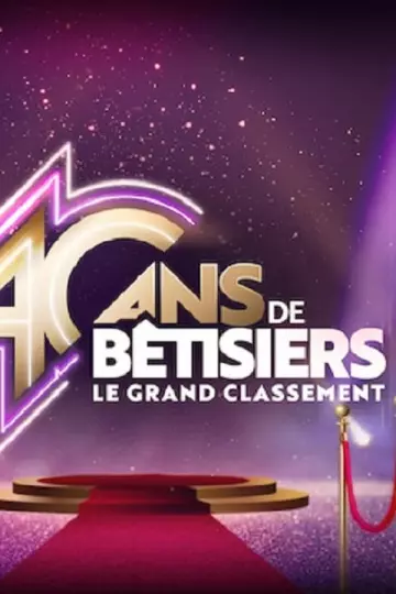 40 ans de bêtisiers Le grand classement