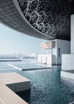 Louvre Abu Dhabi - Naissance d'un musée