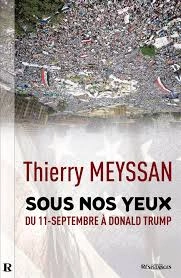 Sous nos yeux – Du 11-Septembre à Donald Trump Thierry MEYSSAN