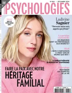 Psychologies France N.464 - Décembre 2024