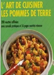 L'art de cuisiner les pommes de terre