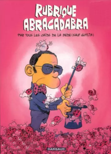 RUBRIQUE ABRACADABRA (COLLECTIF POUR GOTLIB)