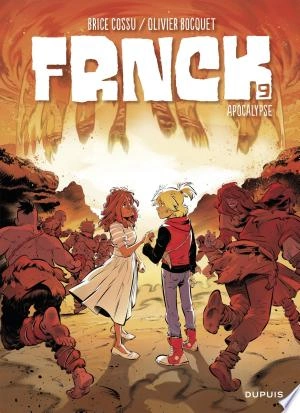 FRNCK - Tome 9 - Apocalypse