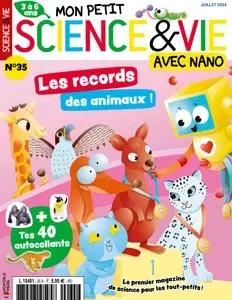 Mon Petit Science & Vie avec Nano N.35 - Juillet 2024