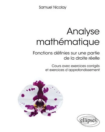 Analyse mathématique.Fonctions définies sur une partie de la droite réelle