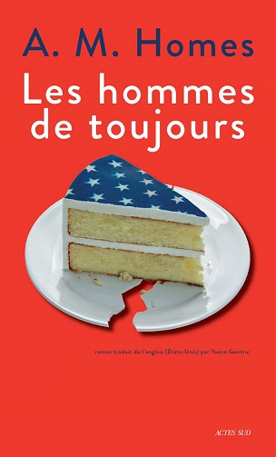 Les Hommes de toujours A.M.Homes