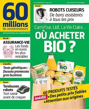 60 Millions De Consommateurs N°558 – Avril 2020