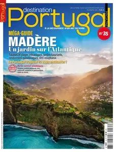 Destination Portugal N.35 - Décembre 2024 - Janvier-Février 2025