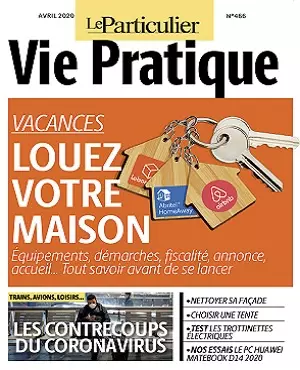 Le Particulier Vie Pratique N°466 – Avril 2020