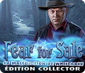 FEAR FOR SALE LA MALÉDICTION DE WHITEFALL ÉDITION COLLECTOR