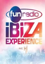 Fun Radio Ibiza Experience 2018