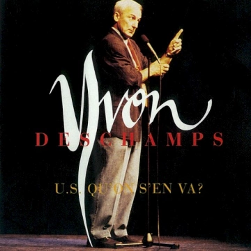 Flac Yvon Deschamps - U.S. qu’on s’en va ? - 1993