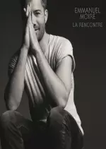 Emmanuel Moire - La rencontre (Deluxe)