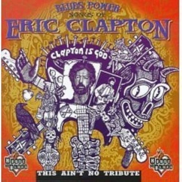 Flac Blues Power, Songs of Eric Clapton