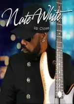 Nate White - Up Close