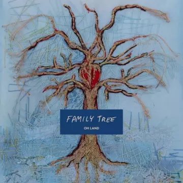 Oh Land - Family Tree