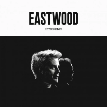 Kyle Eastwood & Clint Eastwood - Eastwood Symphonic