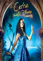 Cerise Calixte - Cerise chante Disney